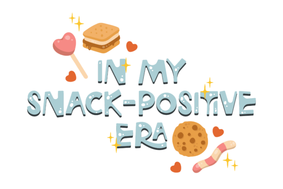 Snack-Positive Era Graphics for Crafts and Branding